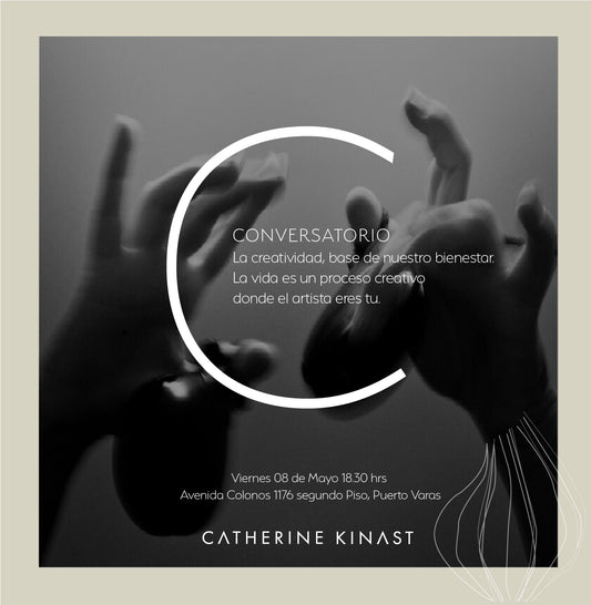 CONVERSATORIO: La creatividad, base de nuestro bienestar. La vida es un proceso creativo donde el artista eres tu.